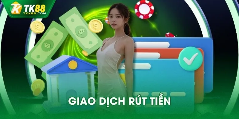 Giao dịch rút tiền