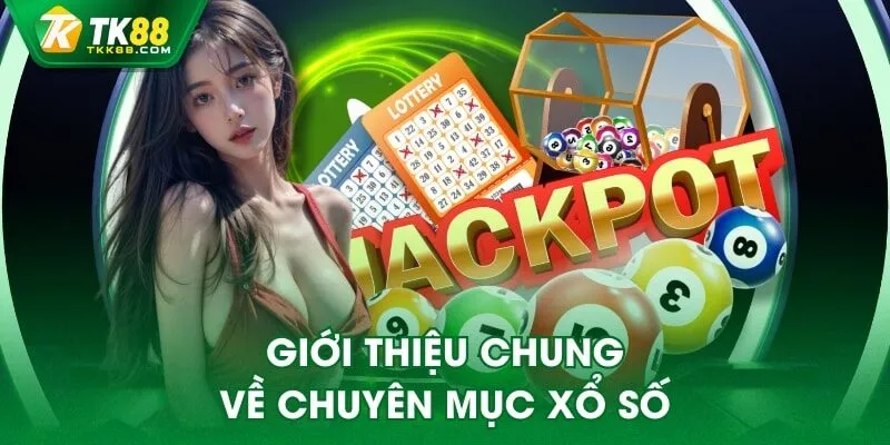 Giới thiệu chung về chuyên mục xổ số